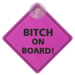 Bilskylt Bitch On Board!