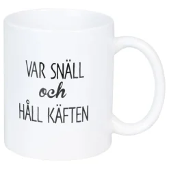 Mugg Var Snäll Och Håll Käften