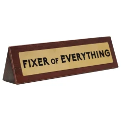 Skrivbordsskylt Fixer Of Everything